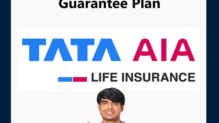 Tata AIA Fortune Guarantee Plan